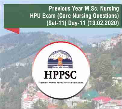 Previous Year M.Sc. Nursing HPU Exam (Core Nursing Questions)