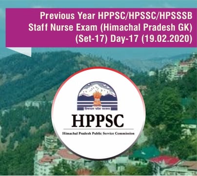 Previous Year HPPSC/HPSSC/HPSSSB Staff Nurse Exam (HP GK Questions)