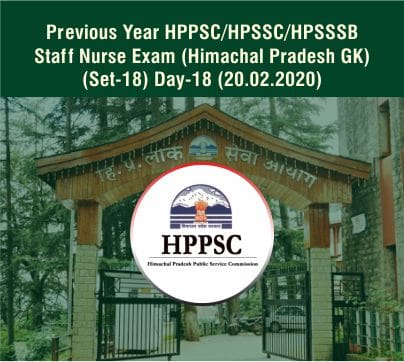 Previous Year HPPSC/HPSSC/HPSSSB Staff Nurse Exam (HP GK Questions)