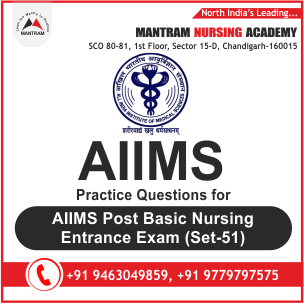 Practice Questions Paper for AIIMS Post Basic Nursing Entrance Exam