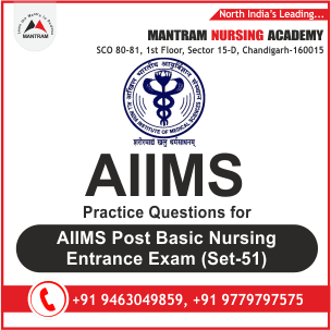 Practice Questions Paper For AIIMS Post Basic Nursing Entrance Exam Coaching Chandigarh