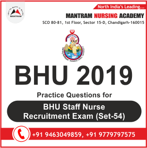 Practice Questions for BHU Staff Nurse Recruitment Exam