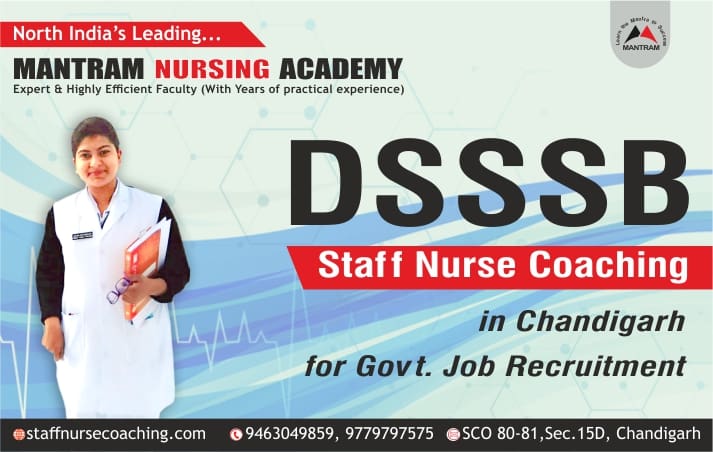 DSSSB Staff Nurse Coaching in Chandigarh for Govt Job Recruitment Exam