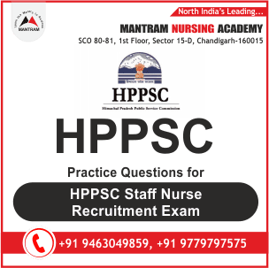 Practice Questions for HPPSC Staff Nurse Recruitment Exam