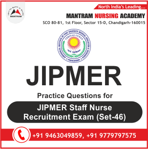 Practice Questions for JIPMER Staff Nurse Recruitment Exam