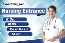 Nursing Entrance B.Sc MNS Post Basic M.Sc