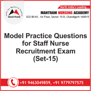 Model Practice Questions for Staff Nurse Recruitment Exam (Set-15)