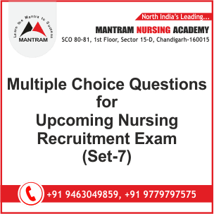 Multiple Choice Questions with Answer for Upcoming Nursing Recruitment Exam (Set-7)